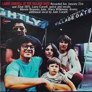Larry Coryell - At The Village Gate FLAC