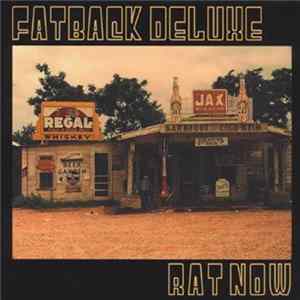 Fatback Deluxe - Rat Now FLAC