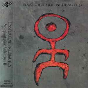 Einstürzende Neubauten - Strategies Against Architecture II FLAC