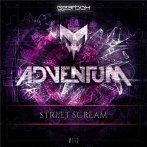 Adventum - Street Scream FLAC