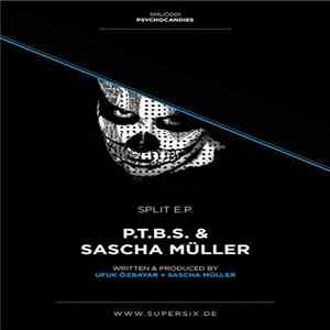 P.T.B.S. & Sascha Müller - Split EP FLAC