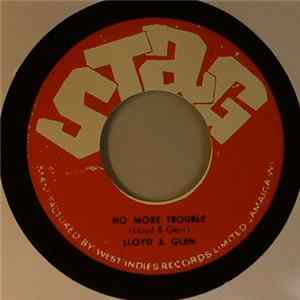 Lloyd & Glen / Lloyd Robinson - No More Trouble / Mrs Apple Pie FLAC