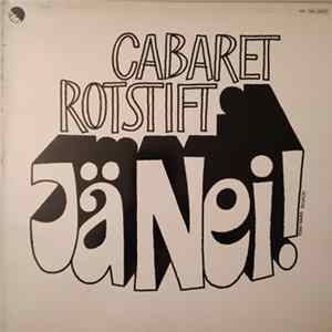 Cabaret Rotstift - Jä Nei! FLAC