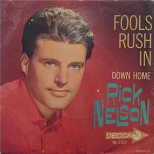 Rick Nelson - Fools Rush In / Down Home FLAC
