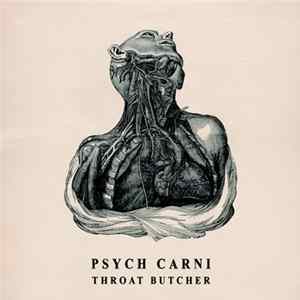 Psych Carni - Throat Butcher FLAC