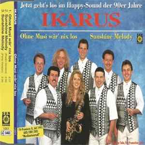 Ikarus - Jetzt Geht's Los Im Happy-Sound Der 90er Jahre FLAC