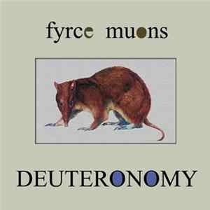 Fyrce Muons - Deuteronomy FLAC