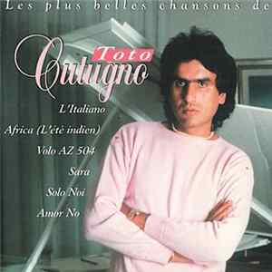Toto Cutugno - Les Plus Belles Chansons De Toto Cutugno FLAC