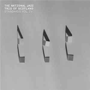 The National Jazz Trio Of Scotland - Standards Vol. IV FLAC