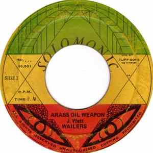 Wailers - Arabs Oil Weapon FLAC