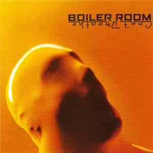 Boiler Room - Can't Breathe FLAC