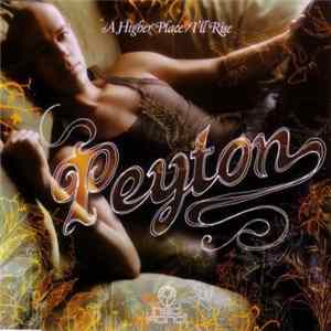 Peyton - A Higher Place / I'll Rise FLAC