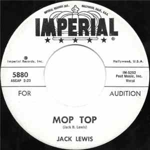 Jack Lewis - Mop Top / Bad Case Of Love FLAC