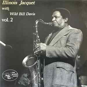 Illinois Jacquet With Wild Bill Davis - Illinois Jacquet With Wild Bill Davis vol. 2 FLAC