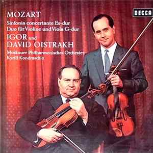 Mozart - Igor Oistrakh - David Oistrakh - Kyril Kondrashin - Moscow Philharmonic Orchestra - Sinfonia Concertante K.364, Duo In G K.423 FLAC
