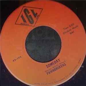 Pawnbrokers - Someday FLAC