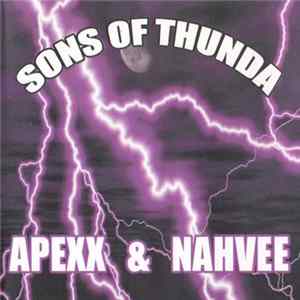 Sons Of Thunda - Apexx & Nahvee FLAC
