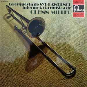 L'Orquesta De Syd Lawrence - L'Orquesta De Syd Lawrence Interpreta La Música De Glenn Miller FLAC