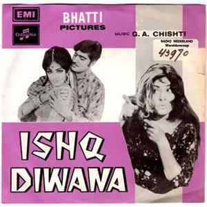 G. A. Chishti - Ishq Diwana FLAC