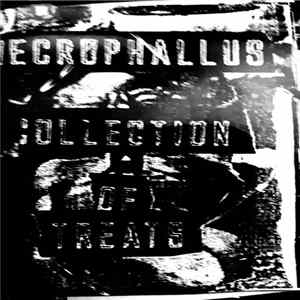 Necrophallus - Collection Of Treats FLAC
