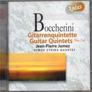 Luigi Boccherini, Jean-Pierre Jumez, Dimov String Quartet - Gitarrenquintette - Guitar Quintets nos. 1 - 6 FLAC