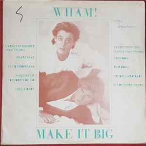 Wham! - Make It Big FLAC