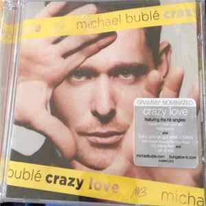 Michael Bublé - Crazy Love FLAC