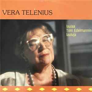 Vera Telenius - Vera Telenius Laulaa Toni Edelmannin Lauluja FLAC
