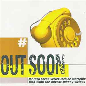 Various - Out Soon FLAC