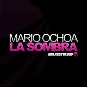 Mario Ochoa - La Sombra FLAC
