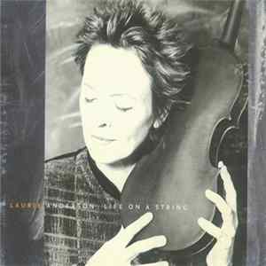 Laurie Anderson - Life On A String FLAC