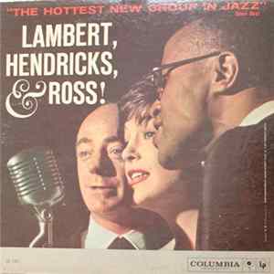 Lambert, Hendricks & Ross - The Hottest New Group In Jazz FLAC