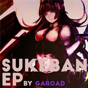 Garoad - Sukeban FLAC