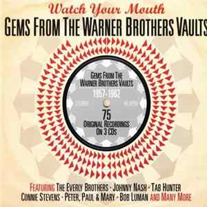 Various - Watch Your Mouth - Gems From The Warner Brothers Vaults FLAC