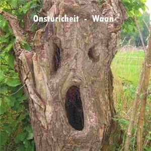 Onsturicheit - Waan FLAC