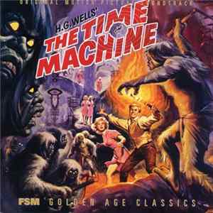Russell Garcia - The Time Machine (Original Motion Picture Soundtrack) FLAC