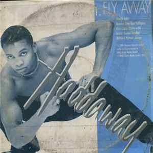 Haddaway, Snap! - Fly Away / The First, The Last, Eternity FLAC