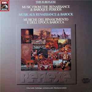 Various - This Is Reflexe - Music From The Renaissance & Baroque Periods FLAC