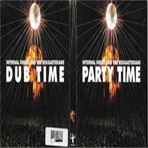 Internal Dread And The Reggaeterians - Party Time / Dub Time FLAC