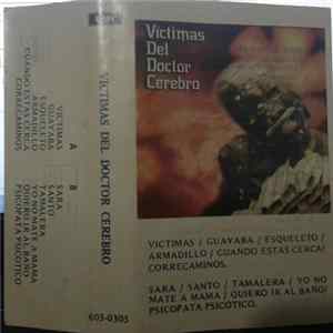 Victimas Del Doctor Cerebro - Victimas Del Doctor Cerebro FLAC