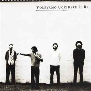 Cranchi - Volevamo Uccidere Il Re FLAC