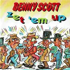 Benny Scott - Zet 'em Up FLAC