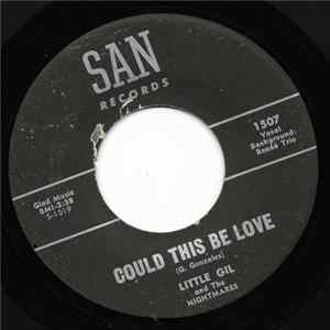 Little Gil & The Nightmares - Could This Be Love / Movin Late FLAC