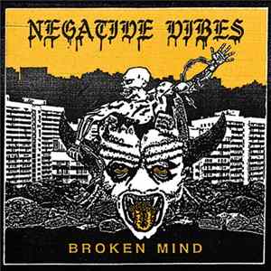 Negative Vibes - Broken Mind FLAC