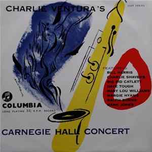 Charlie Ventura - Charlie Ventura's Carnegie Hall Concert FLAC