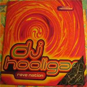 DJ Hooligan - Rave Nation (Remixes) FLAC