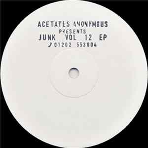 DJ Junk - Acetates Anonymous Presents Junk Vol 12 EP FLAC