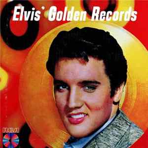 Elvis Presley - Elvis' Golden Records FLAC