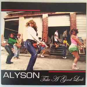 Alyson - Take A Good Look FLAC