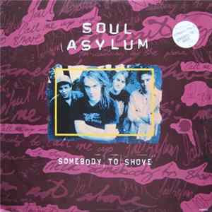 Soul Asylum - Somebody To Shove FLAC